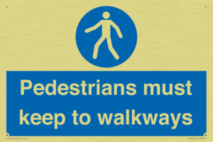  Pedestrians must keep to walkways